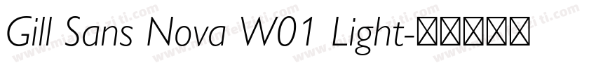 Gill Sans Nova W01 Light字体转换